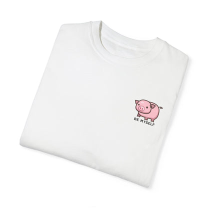 be myself t-shirt