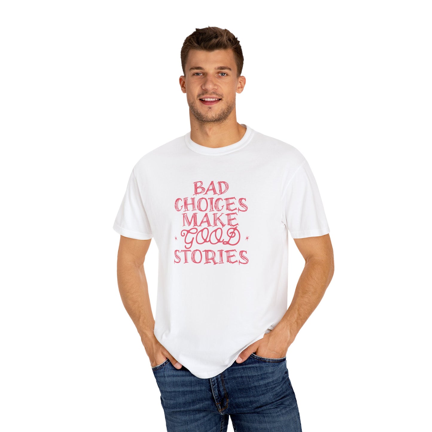 bad choices t-shirt