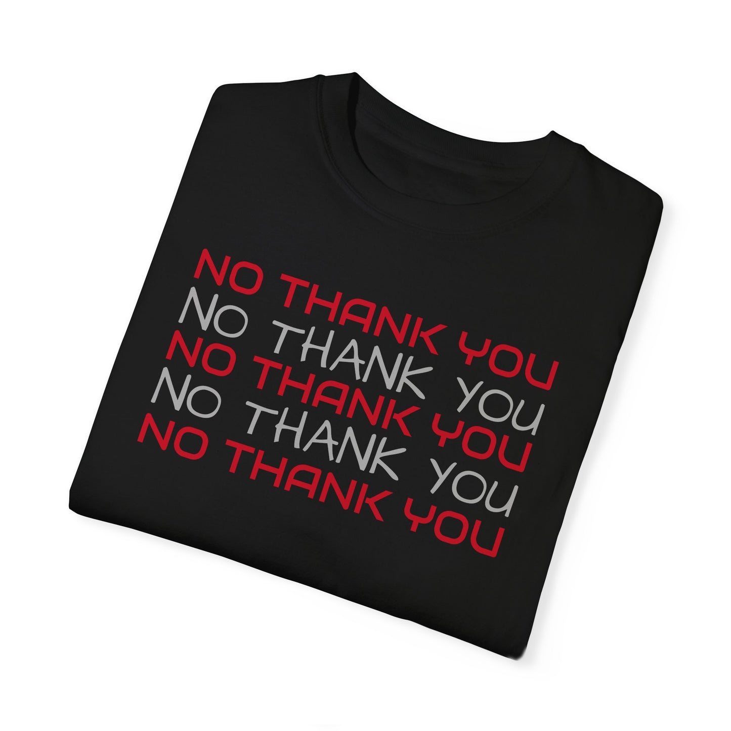 no thank you t-shirt
