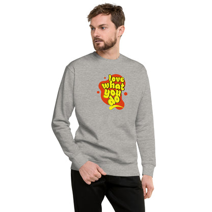 love what you do sweater