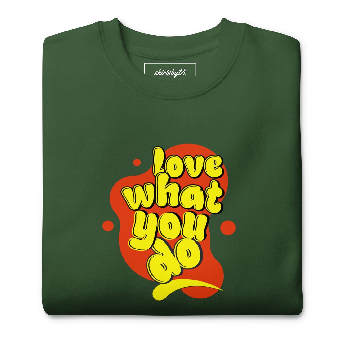 love what you do sweater