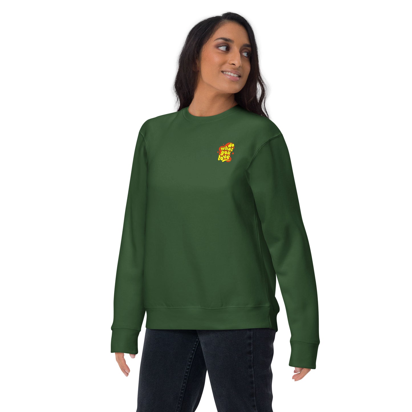 do what you love sweatshirt