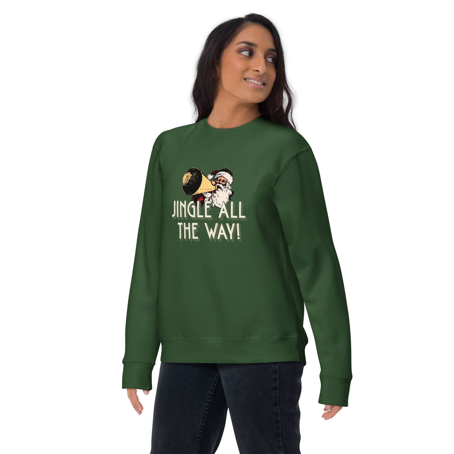 jingle all the way sweatshirt