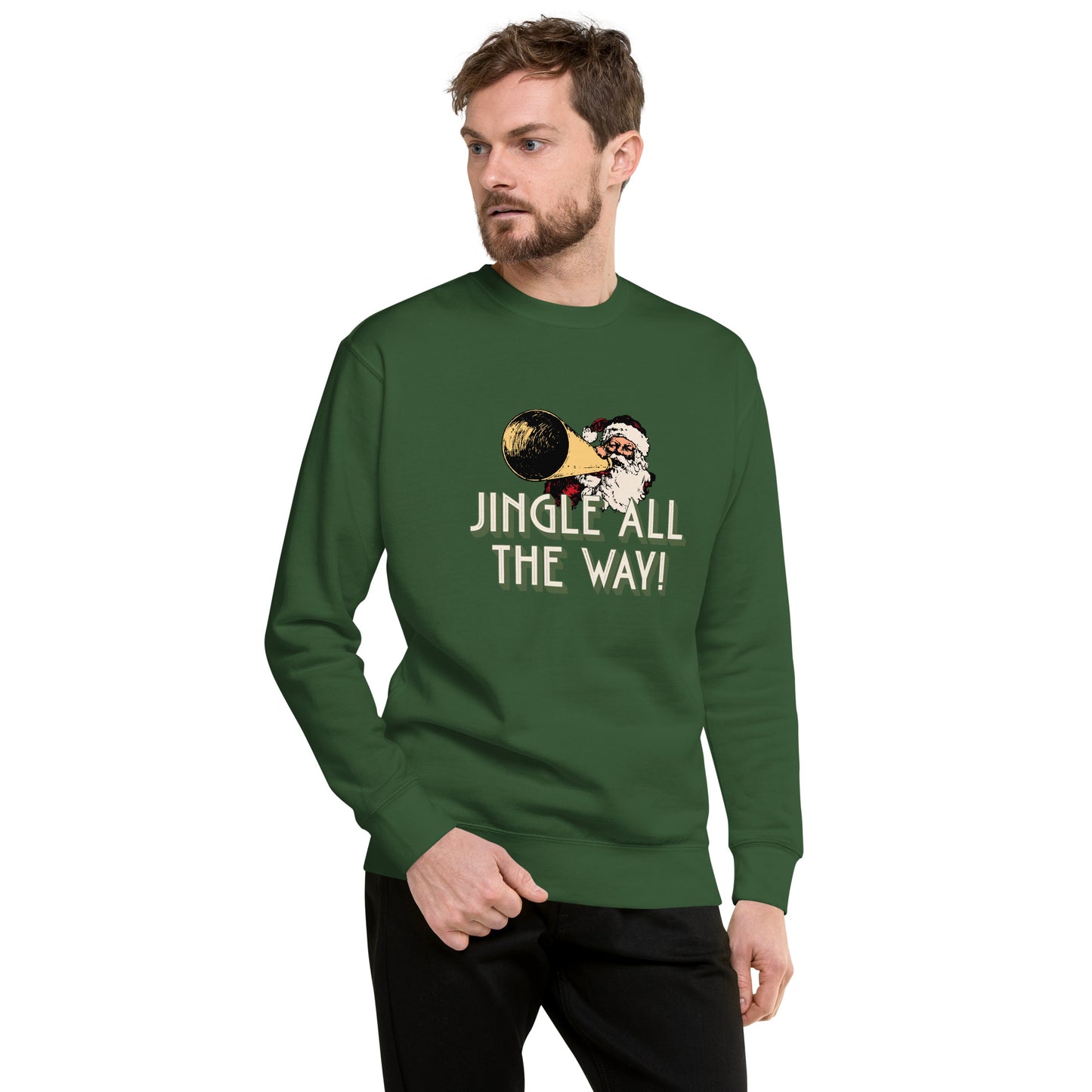 jingle all the way sweatshirt