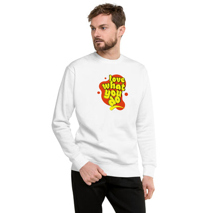 love what you do sweater